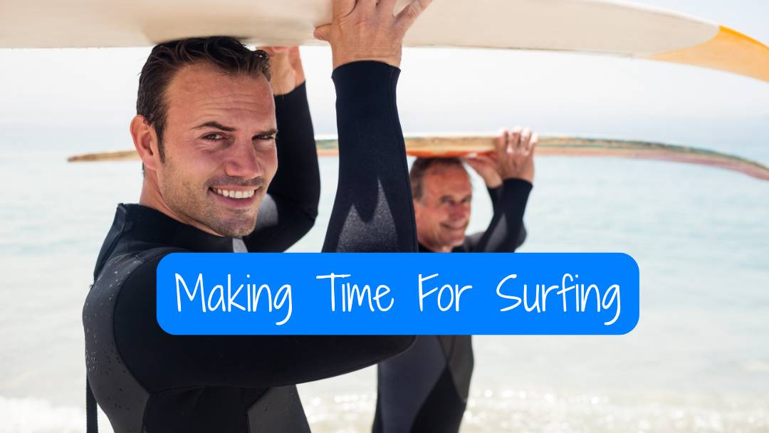 Finding Balance: Fitting Surfing into a Busy Life with Practical Time Management Strategies